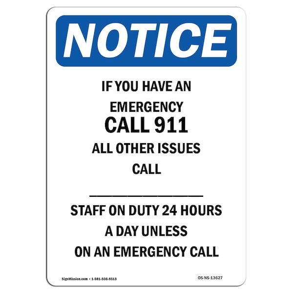 OSHA Sign, If You Have An Emergency Call, 5in X 3.5in Decal, 10PK, 3.5" W, 5" L, Portrait, PK10